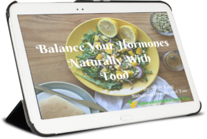 Balance Your Hormones Naturally with Food