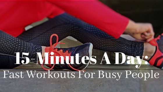 15 Minutes A Day Exercises