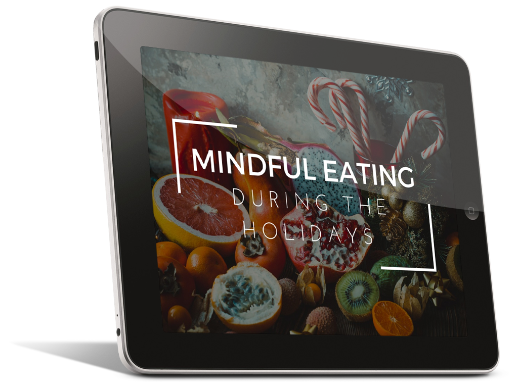 Mindful Eating During the Holidays