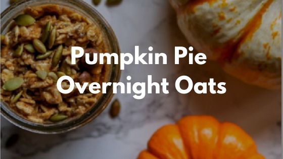 Pumpkin Pie Overnight Oats