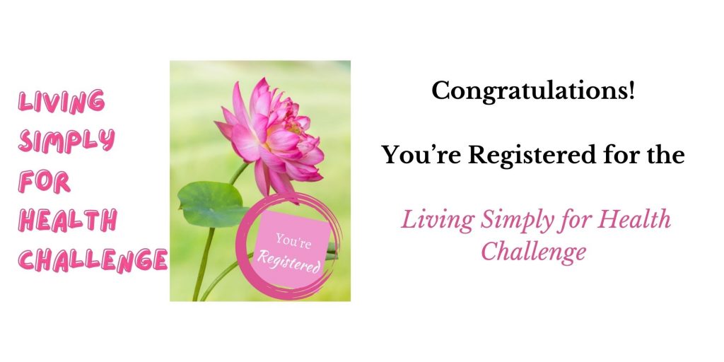 confirmation Living simply for health